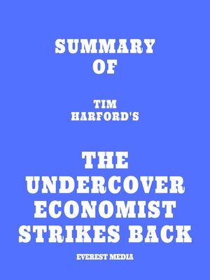 cover image of Summary of Tim Harford's the Undercover Economist Strikes Back